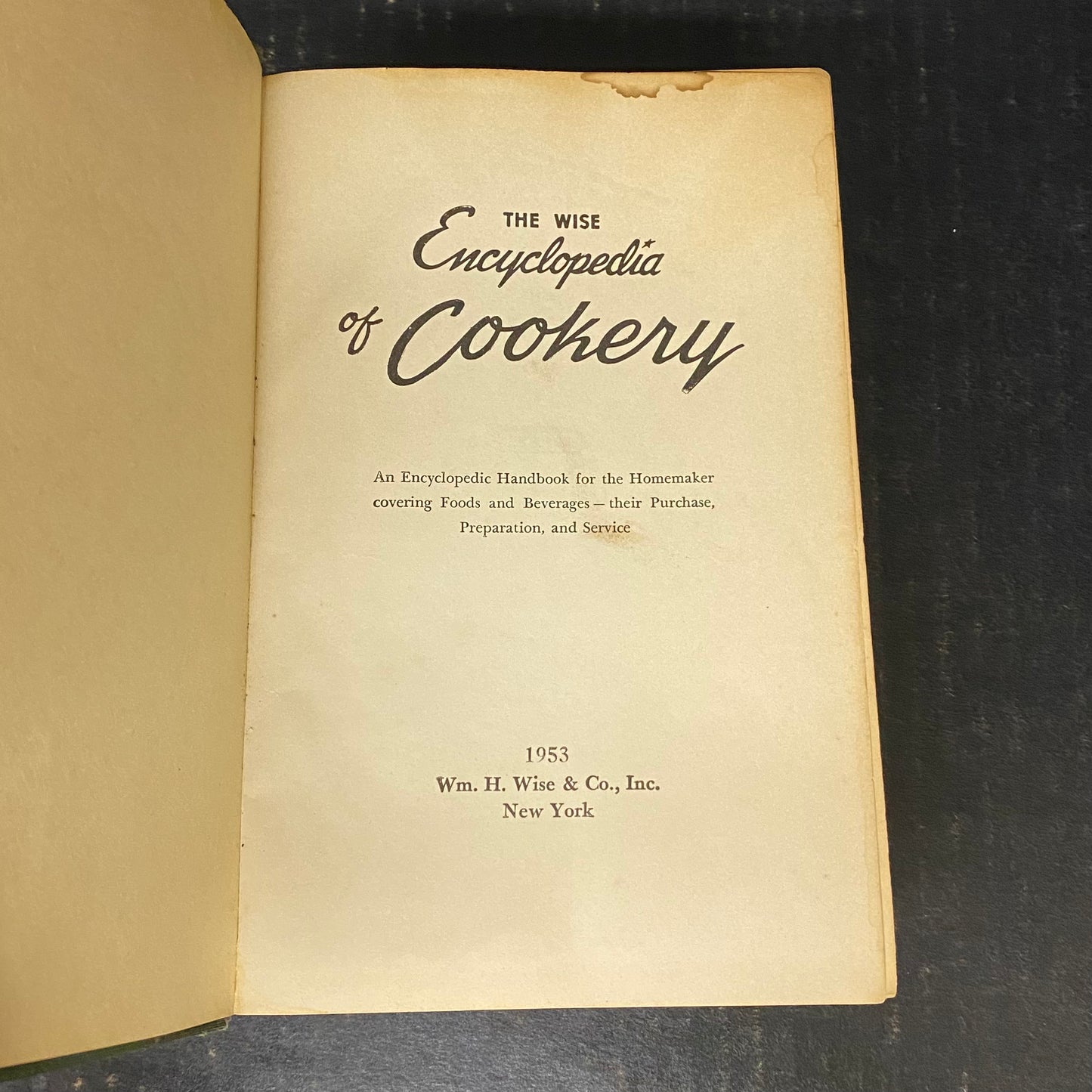 The Wise Encyclopedia of Cookery - Wise & Co. - 1953