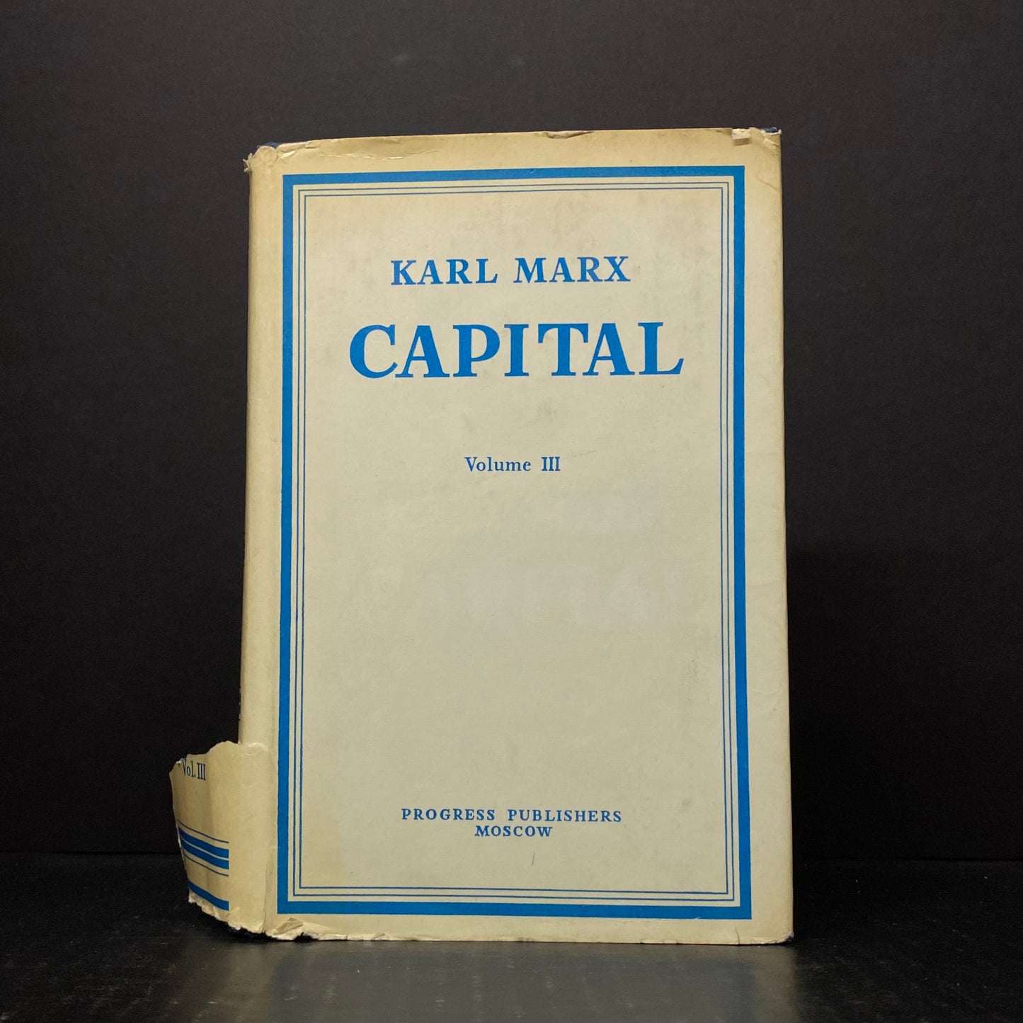 Capital Volume III - Karl Marx - Sixth Printing - 1977