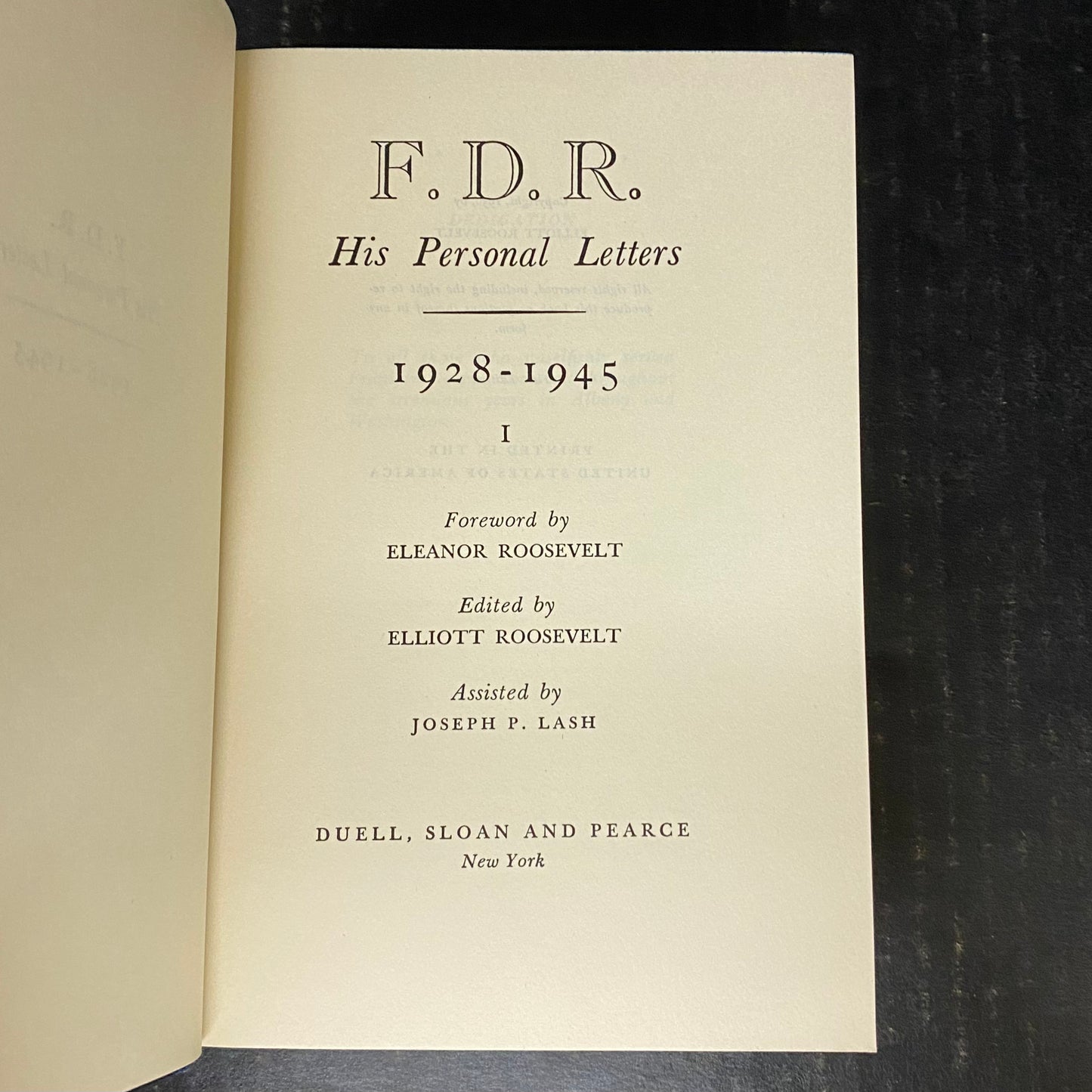 F.D.R. His Personal Letters Volumes I and II - Elliott Roosevelt - First Edition - 1950