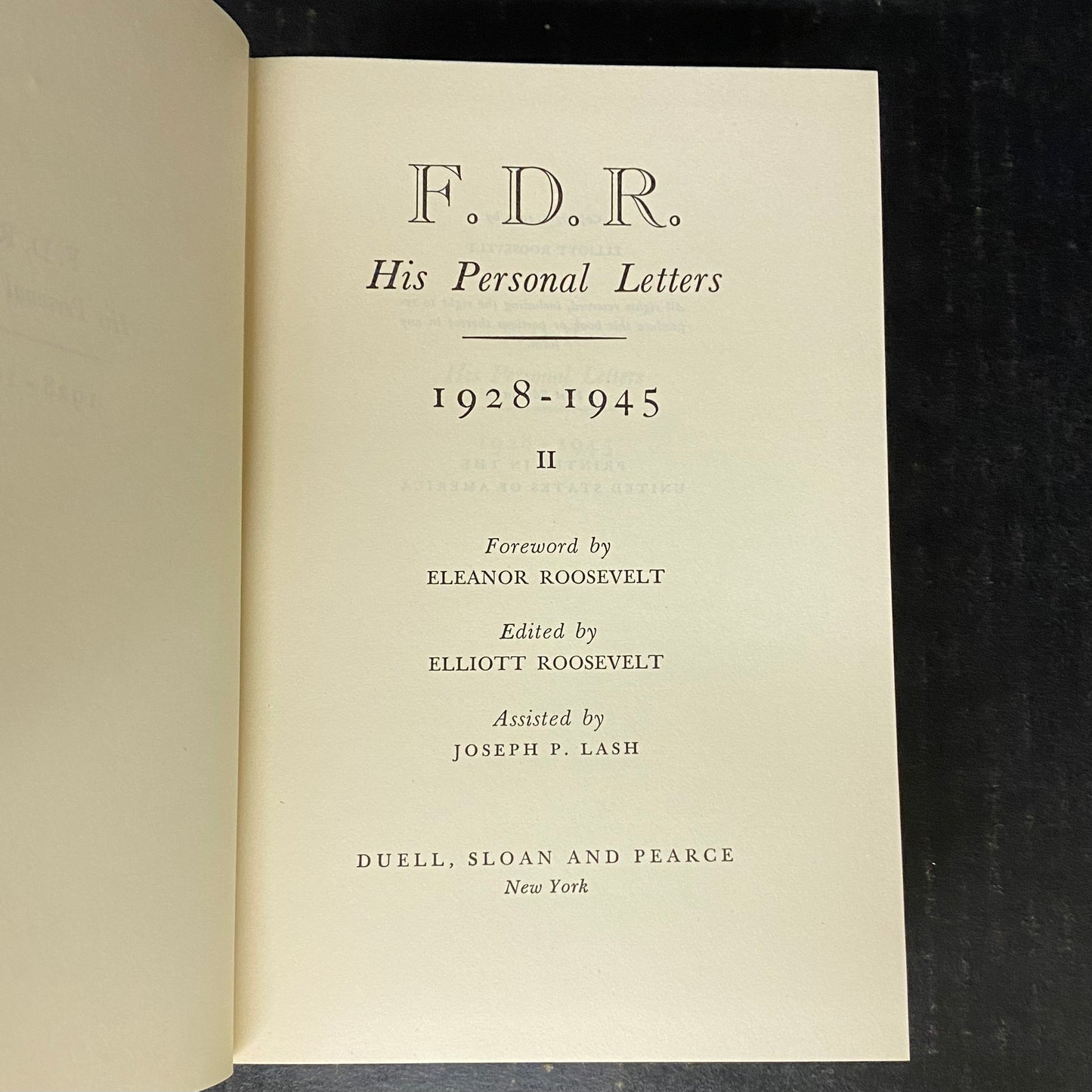 F.D.R. His Personal Letters Volumes I and II - Elliott Roosevelt - First Edition - 1950