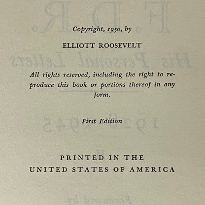 F.D.R. His Personal Letters Volumes I and II - Elliott Roosevelt - First Edition - 1950