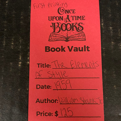 The Elements of Style - William Strunk Jr. - First Printing - 1959