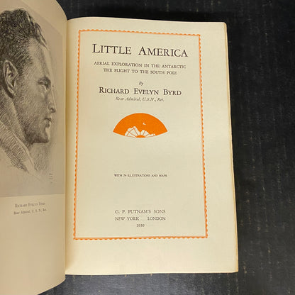 Little America - Richard Evelyn Byrd - Signed by Author - Fourth Print - 1930