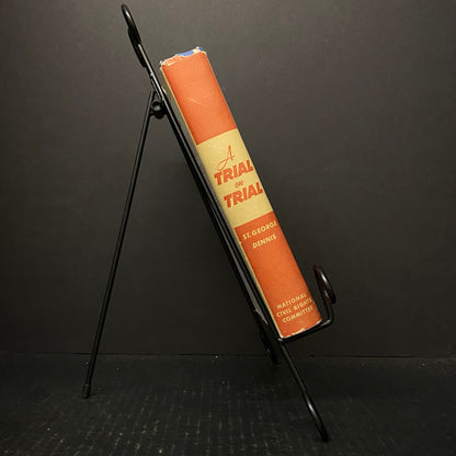 A Trial on Trial - Maximilian J. St. George and Lawrence Dennis - First Edition - 1946