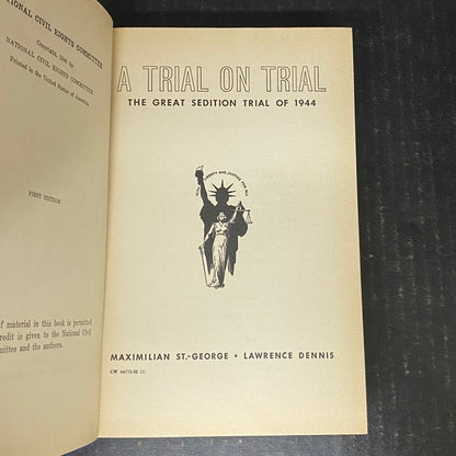 A Trial on Trial - Maximilian J. St. George and Lawrence Dennis - First Edition - 1946