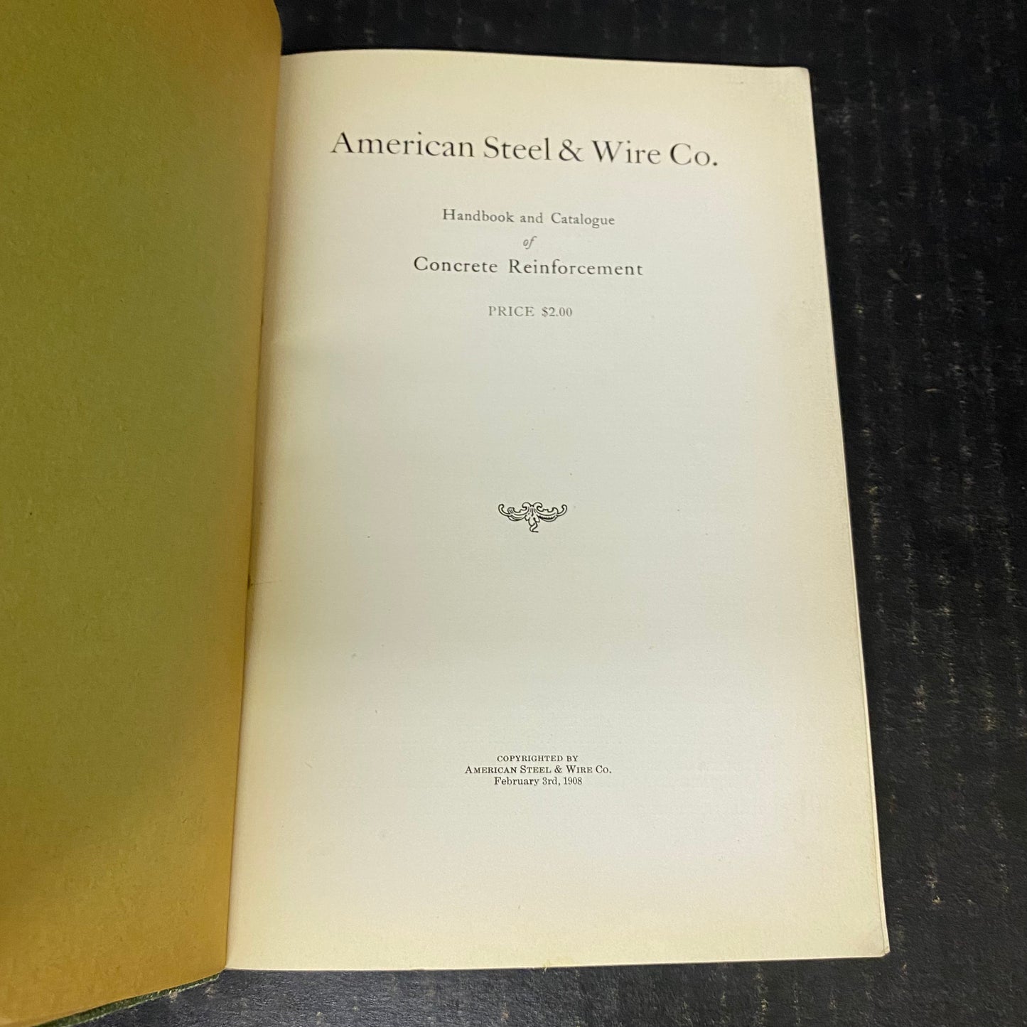 Engineer's Handbook of Concrete Reinforcement - American Steel & Wire Co. - 1908