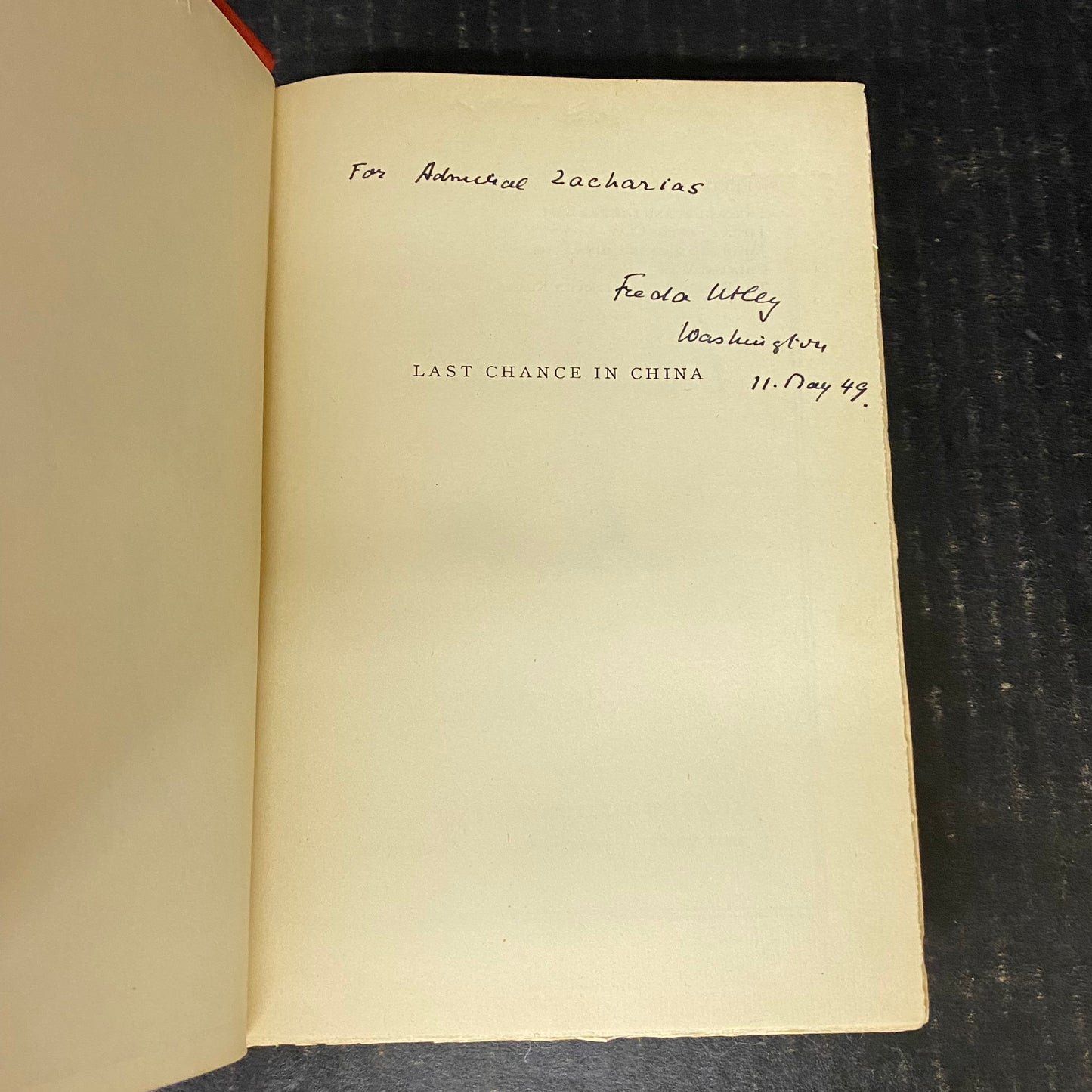 Last Chance in China - Freda Utley - Signed by Author - First Edition - 1947