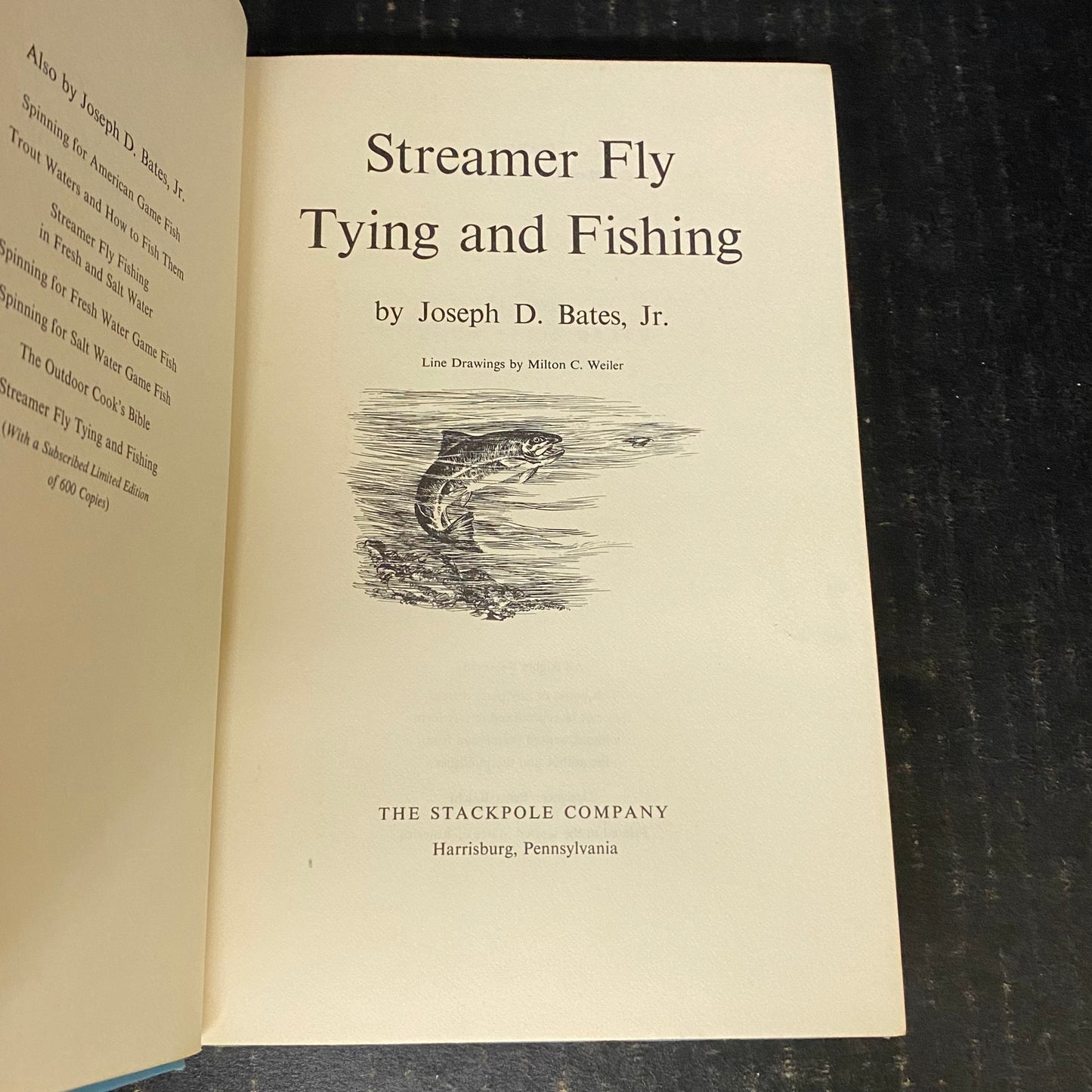 Streamer Fly Tying and Fishing - Joseph D. Bates Jr. - First Edition - 1966