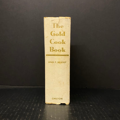 The Gold Cook Book - Louis P. De Gouy - Thirteenth Printing - 1960