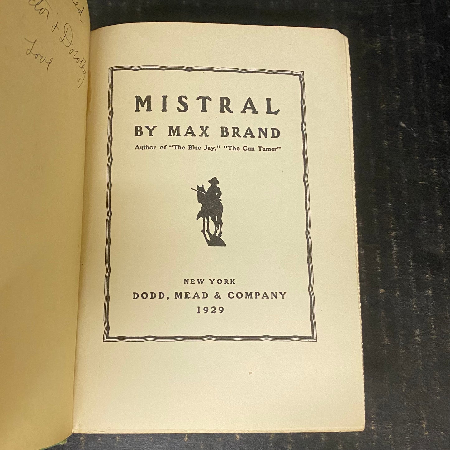 Mistral - Max Brand - First Edition - 1929