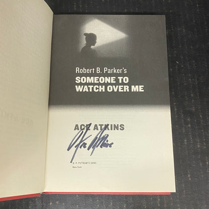 Someone To Watch Over Me - Ace Atkins - First Edition - Signed by Author - 2020