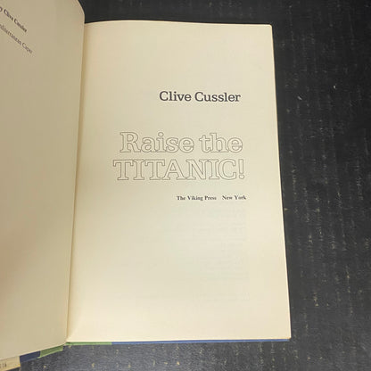 Raise the Titanic! - Clive Cussler - First Edition - 1976
