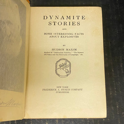 Dynamite Stories - Hudson Maxim - Signed by Author - 1916