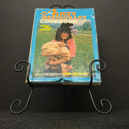 Alice's Restaurant Cookbook - Alice May Brock - Second Printing - 1969