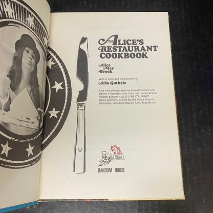 Alice's Restaurant Cookbook - Alice May Brock - Second Printing - 1969