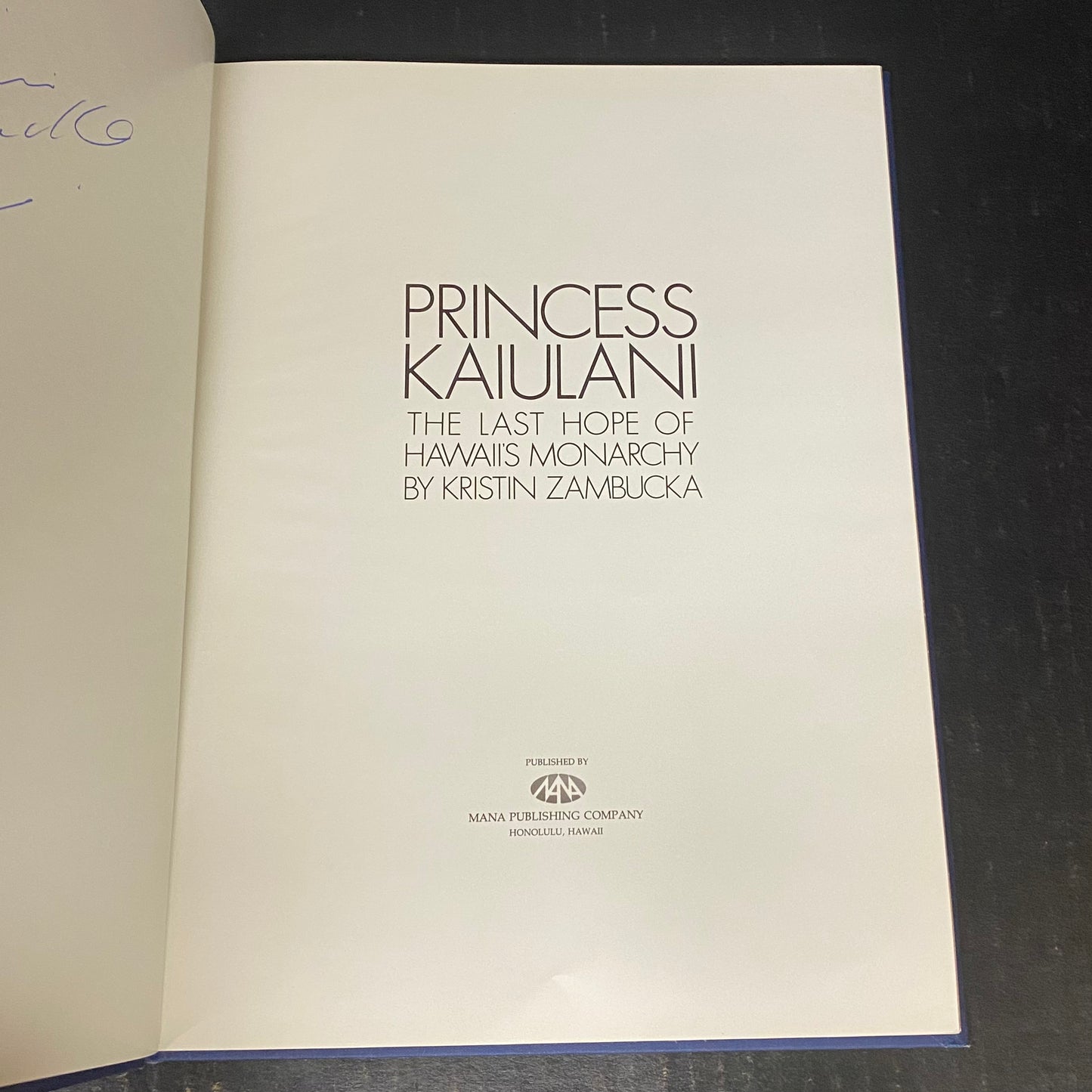 Princess Kaiulani - Kristin Zambucka - Signed by Author - 1976