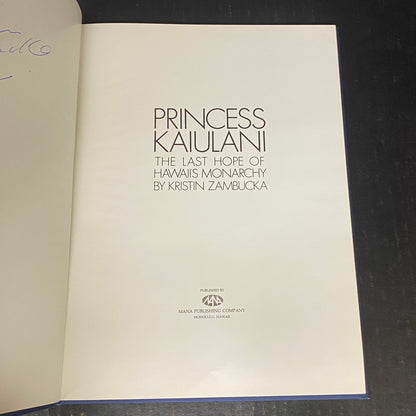 Princess Kaiulani - Kristin Zambucka - Signed by Author - 1976