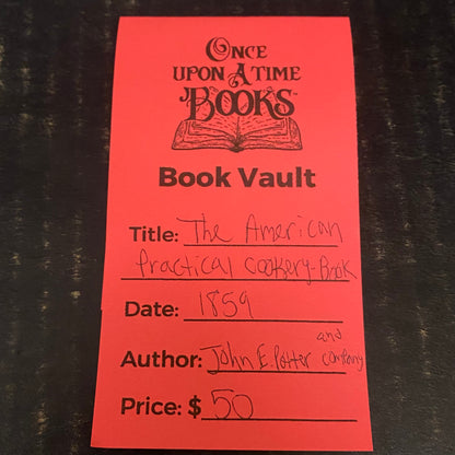 The American Practical Cookery-Book - John E. Potter and Company - 1859