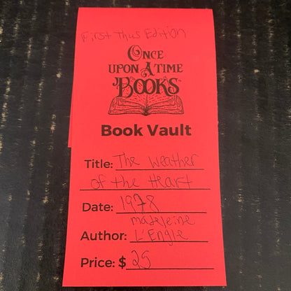 The Weather of the Heart - Madeleine L'Engle - First Thus Edition - 1978