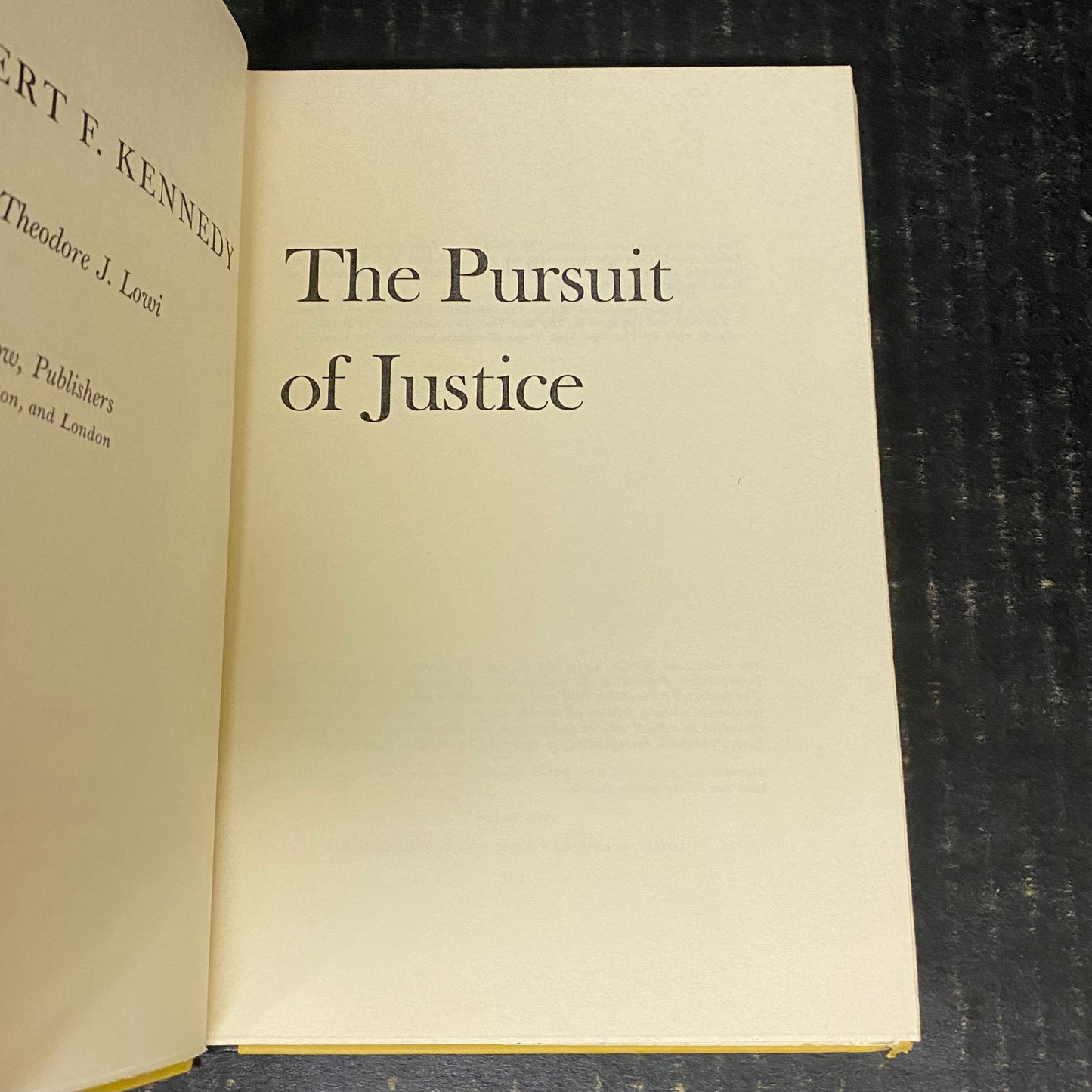 The Pursuit of Justice - Robert F. Kennedy - First Edition - 1964