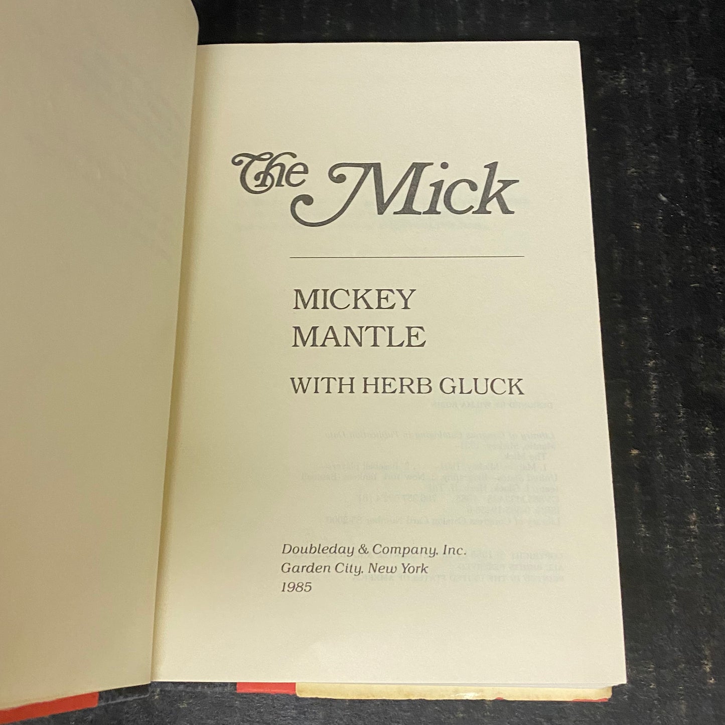 The Mick - Mickey Mantle - Signed by Author - 1985