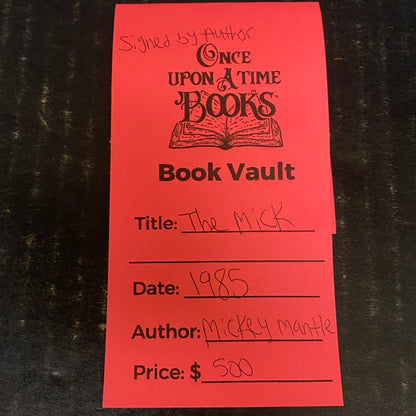 The Mick - Mickey Mantle - Signed by Author - 1985