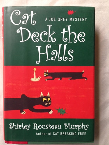 Cat Deck the Halls A Joe Grey Mystery