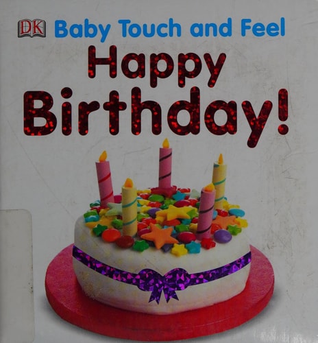 Baby Touch and Feel: Happy Birthday
