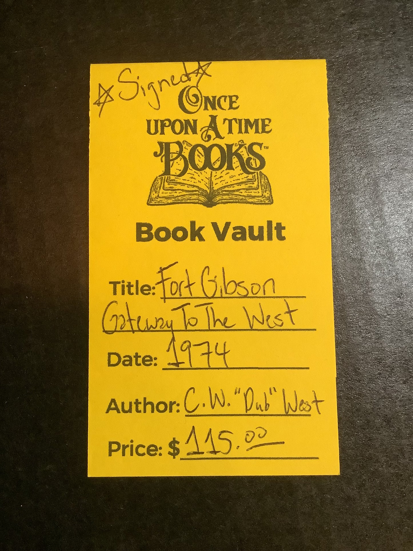 Fort Gibson Gateway To The West - C.W. "Dub" West - Signed - 1974