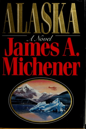 Alaska A Novel