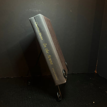 In The Arena - Charlton Heston - Signed Copy - 1st Edition - 1995