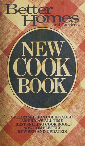 Better Homes and Gardens New Cook Book