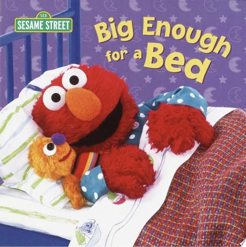 Big Enough for a Bed (Sesame Street)