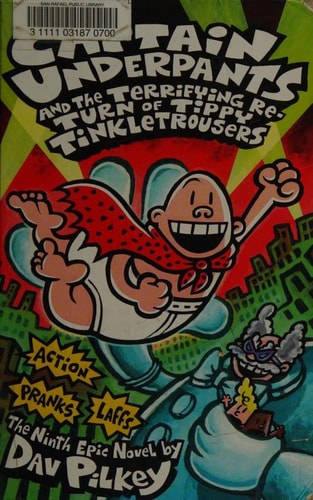 Captain Underpants and the Terrifying Return of Tippy Tinkletrousers