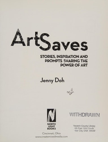 Art Saves: Stories, Inspiration and Prompts Sharing the Power of Art
