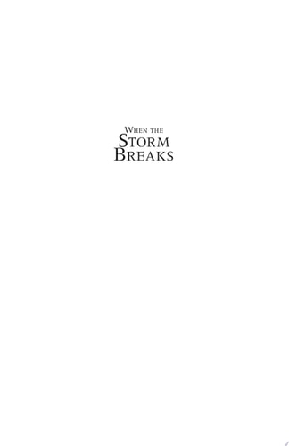 When the Storm Breaks (The Queensland Chronicles Series #3)
