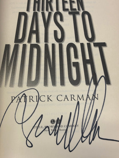 Thirteen Days to Midnight - Patrick Carman - 1st Paperback Edition - Signed - 2011
