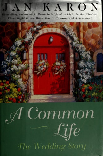 A Common Life: The Wedding Story (Mitford)