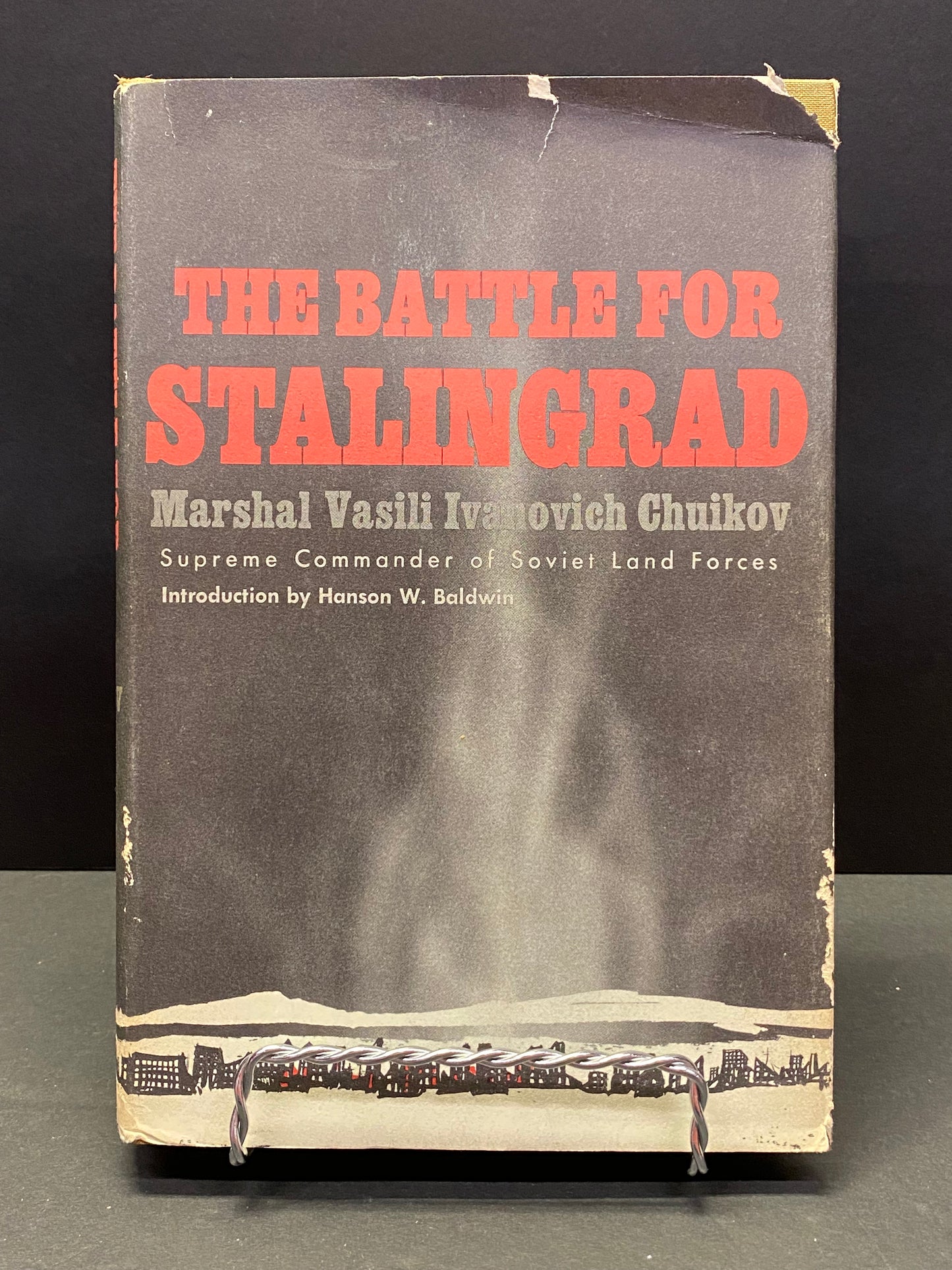 The Battle for Stalingrad - Marshal Vasili Ivanovich Chuikov - 1st Edition - 1964