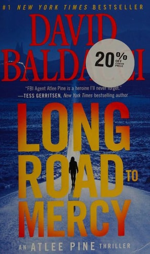 Long Road to Mercy (An Atlee Pine Thriller, 1)