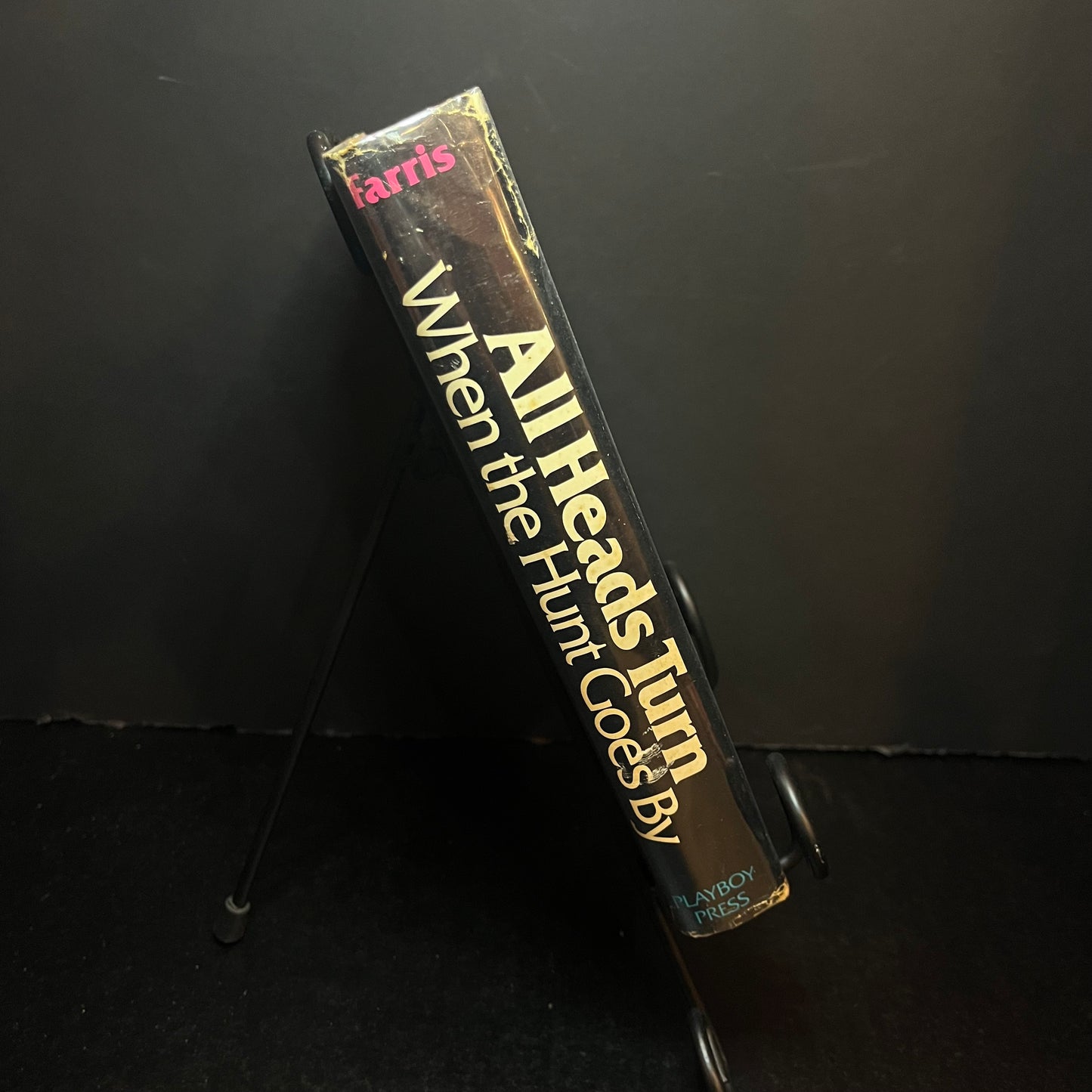 All Heads Turn When the Hunt Goes By - John Farris - 1st Edition - 1977