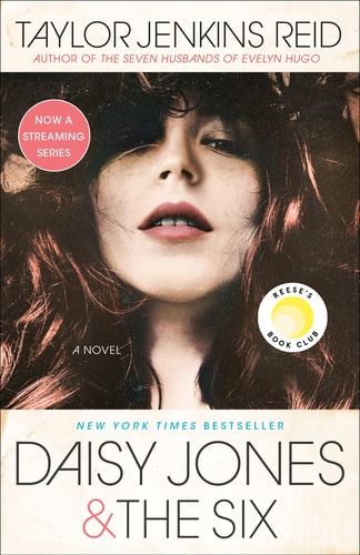 Daisy Jones & The Six: Reese's Book Club A Novel
