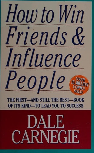 How to Win Friends & Influence People (Dale Carnegie Books)