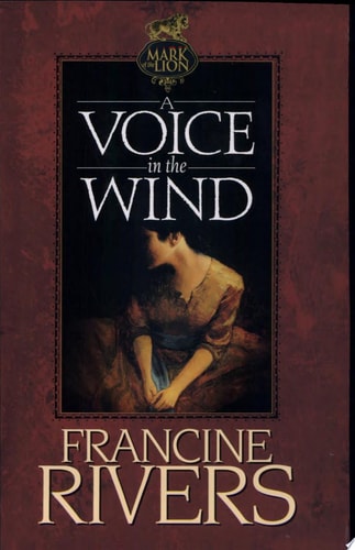 A Voice in the Wind (Mark of the Lion #1)