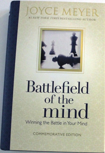 Battlefield of the Mind Winning the Battle in Your Mind