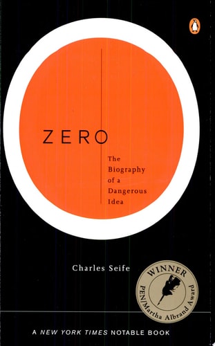 Zero The Biography of a Dangerous Idea
