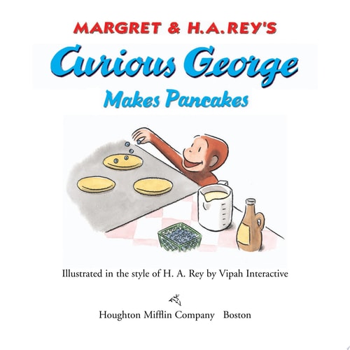 Curious George Makes Pancakes