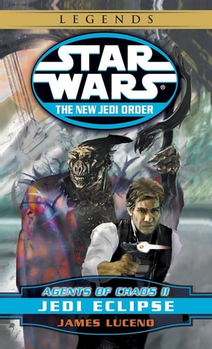 Jedi Eclipse: Star Wars Legends Agents of Chaos, Book II