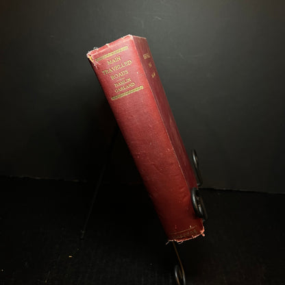 Main - Travelled Roads - Hamlin Garland - 1st Thus - 1930