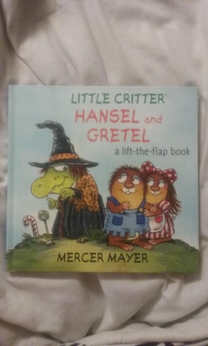 Little Critter Hansel and Gretel A Lift-the-flap Book